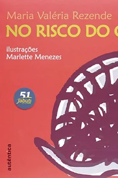 Livro No Risco do Caracol - Resumo, Resenha, PDF, etc.