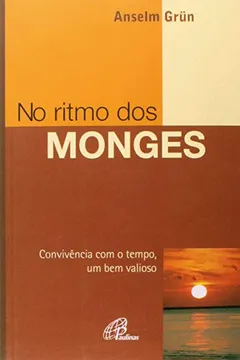 Livro No Ritmo Dos Monges - Resumo, Resenha, PDF, etc.