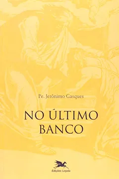 Livro No Último Banco - Resumo, Resenha, PDF, etc.