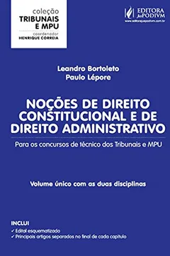 Livro Noções de Direito Constitucional e de Direito Administrativo. Para Técnico - Coleção Tribunais e MPU - Resumo, Resenha, PDF, etc.