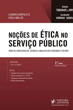 Livro Noções de ética no serviço público: Para os concursos de técnico e analista dos tribunais e do MPU - Resumo, Resenha, PDF, etc.