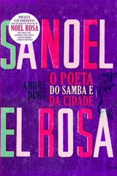Livro Noel Rosa - Poeta Do Samba - Resumo, Resenha, PDF, etc.