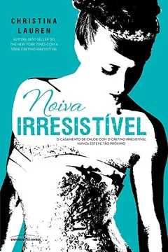 Livro Noiva Irresistível - Resumo, Resenha, PDF, etc.