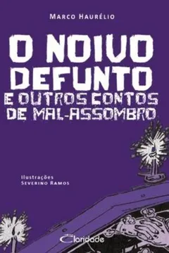 Livro Noivo Defunto E Outros Contos De Mal-Assombro - Resumo, Resenha, PDF, etc.