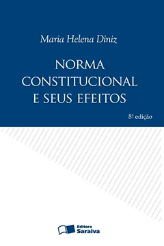 Livro Norma Constitucional e Seus Efeitos - Resumo, Resenha, PDF, etc.