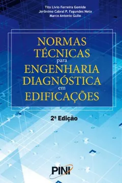 Livro Normas Técnicas Para Engenharia Diagnostica em Edificações - Resumo, Resenha, PDF, etc.