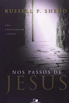Livro Nos Passos de Jesus - Resumo, Resenha, PDF, etc.
