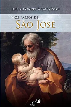 Livro Nos Passos de São José - Resumo, Resenha, PDF, etc.