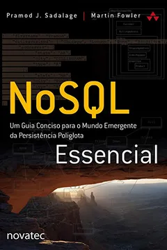 Livro NOSQL Essencial - Resumo, Resenha, PDF, etc.