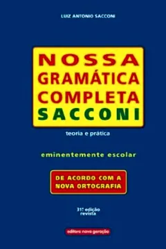 Livro Nossa Gramática Completa Sacconi. Teoria E Prática - Resumo, Resenha, PDF, etc.
