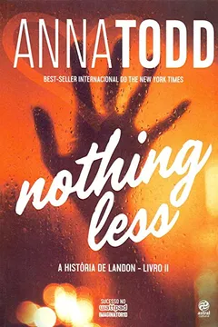 Livro Nothing Less. A História de Landon - Livro II - Resumo, Resenha, PDF, etc.