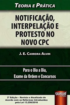 Livro Notificaao, Interpelaao E Protesto No Novo Cpc - Resumo, Resenha, PDF, etc.