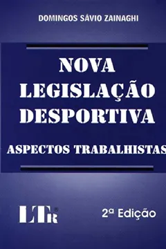 Livro Nova Legislação Desportiva - Resumo, Resenha, PDF, etc.