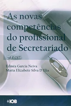 Livro Novas Competências Do Profissional De Secretariado, As - Resumo, Resenha, PDF, etc.
