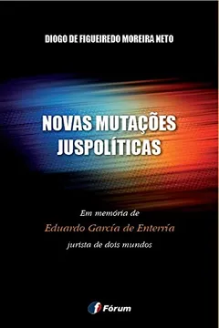 Livro Novas Mutações Juspolíticas - Resumo, Resenha, PDF, etc.