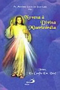 Livro Novena À Divina Misericórdia - Resumo, Resenha, PDF, etc.
