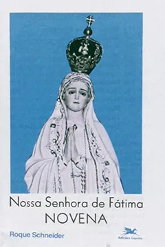 Livro Novena A Nossa Senhora De Fátima - Resumo, Resenha, PDF, etc.