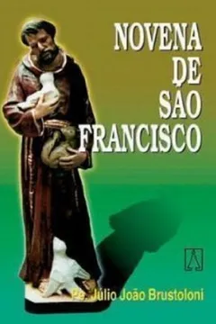 Livro Novena De São Francisco - Resumo, Resenha, PDF, etc.
