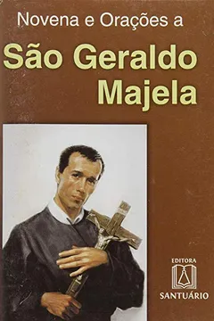 Livro Novena e Orações a São Geraldo Majela - Resumo, Resenha, PDF, etc.