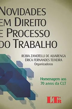 Livro Novidades em Direito e Processo do Trabalho - Resumo, Resenha, PDF, etc.