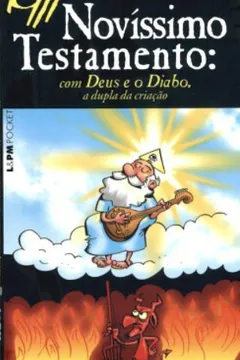 Livro Novíssimo Testamento. Com Deus E O Diabo, A Dupla Da Criação - Coleção L&PM Pocket - Resumo, Resenha, PDF, etc.