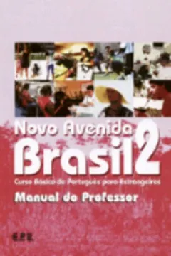 Livro Novo Avenida Brasil. Manual do Professor - Volume 2 - Resumo, Resenha, PDF, etc.