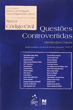 Livro Novo Codigo Civil - V. 07 - Questoes Controvertidas - Resumo, Resenha, PDF, etc.