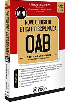 Livro Novo Código de Ética e Disciplina da OAB. Anotado e Comparado. 2017 - Resumo, Resenha, PDF, etc.