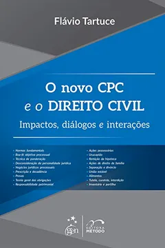 Livro Novo CPC e o Direito Civil. Impactos, Diálogos e Interações - Resumo, Resenha, PDF, etc.
