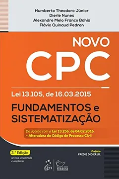 Livro Novo CPC. Lei 13.105, de 16.03.2015. Fundamentos e Sistematização - Resumo, Resenha, PDF, etc.