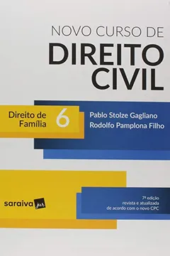 Livro Novo Curso de Direito Civil. Direito de Família - Volume 6 - Resumo, Resenha, PDF, etc.