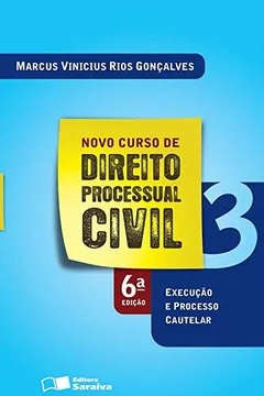 Livro Novo Curso de Direito Processual Civil Execução e Processo Cautelar - Volume 3 - Resumo, Resenha, PDF, etc.