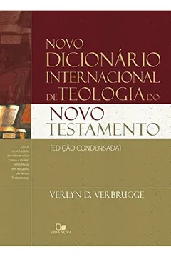 Livro Novo Dicionário Internacional de Teologia do Novo Testamento - Resumo, Resenha, PDF, etc.