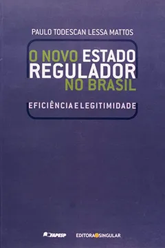 Livro Novo Estado Regulador no Brasil - Resumo, Resenha, PDF, etc.