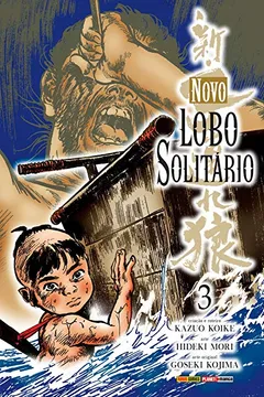 Livro Novo Lobo Solitário - Volume 3 - Resumo, Resenha, PDF, etc.