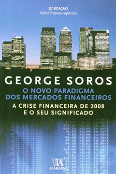 Livro Novo Paradigma Dos Mercados Financeiros, O A Crise Financeira De 2008 E O Seu Significado - Resumo, Resenha, PDF, etc.