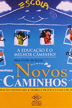Livro Novos Caminhos - 1ª Série. 5 Volumes - Resumo, Resenha, PDF, etc.