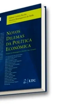 Livro Novos Dilemas Da Politica Economica. Ensaios Em Homenagem A Dionisio Dias Carneiro - Resumo, Resenha, PDF, etc.