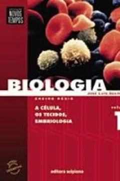 Livro Novos Tempos. Biologia - Volume 1 - Resumo, Resenha, PDF, etc.