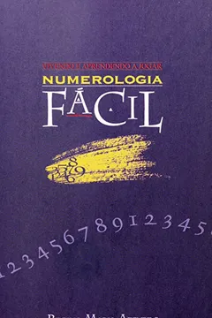 Livro Numerologia Fácil - Resumo, Resenha, PDF, etc.
