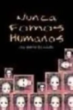 Livro Nunca Fomos Humanos. Nos Rastros Do Sujeito - Resumo, Resenha, PDF, etc.