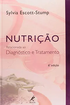 Livro Nutrição Relacionada ao Diagnóstico e Tratamento - Resumo, Resenha, PDF, etc.