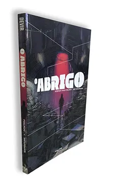 Livro O Abrigo - Volume 1 - Resumo, Resenha, PDF, etc.