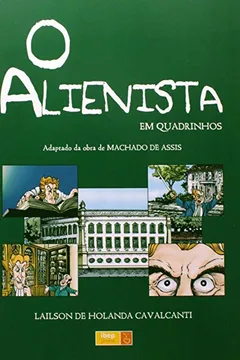 Livro O Alienista - Coleção Quadrinhos - Resumo, Resenha, PDF, etc.