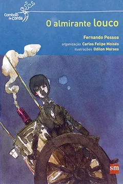 Livro O Almirante Louco - Resumo, Resenha, PDF, etc.