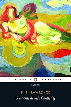 Livro O Amante de Lady Chatterley - Resumo, Resenha, PDF, etc.