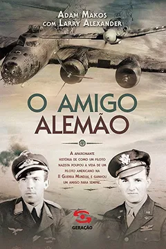 Livro O Amigo Alemão - Resumo, Resenha, PDF, etc.