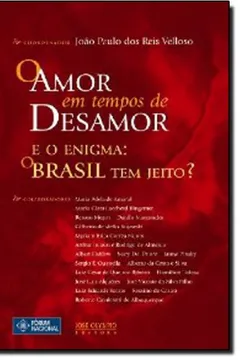 Livro O Amor Em Tempos De Desamor - Resumo, Resenha, PDF, etc.