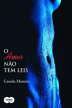 Livro O Amor Não Tem Leis - Resumo, Resenha, PDF, etc.