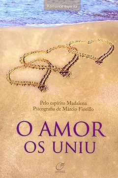 Livro O Amor os Uniu - Resumo, Resenha, PDF, etc.